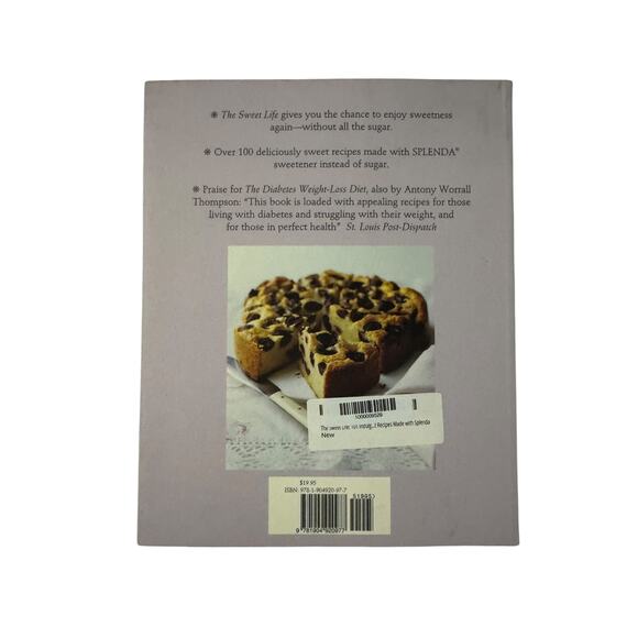 The Sweet Life 101 Indulgent Recipes Made With Splenda Antony Thompson - Picture 3 of 3